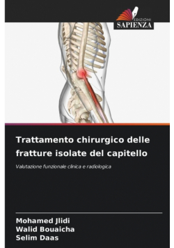 Trattamento chirurgico delle fratture isolate del capitello