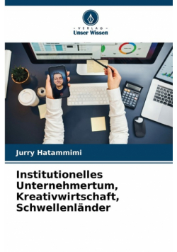 Institutionelles Unternehmertum, Kreativwirtschaft, Schwellenländer