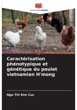 Caractérisation phénotypique et génétique du poulet vietnamien H'mong