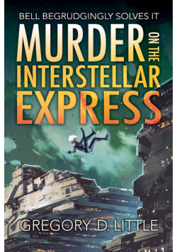 Murder on the Interstellar Express