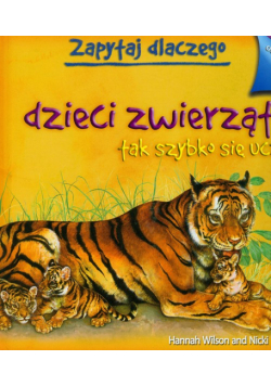 Dzieci zwierząt tak szybko się uczą