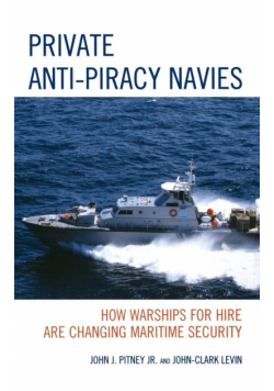 Private Anti-Piracy Navies