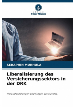 Liberalisierung des Versicherungssektors in der DRK