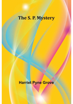 The S. P. Mystery