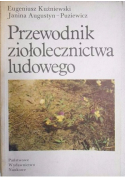 Przewodnik ziołolecznictwa ludowego