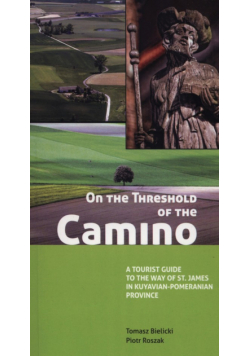 On the Threshold of the Camino