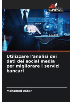 Utilizzare l'analisi dei dati dei social media per migliorare i servizi bancari