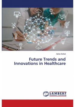 Future Trends and Innovations in Healthcare