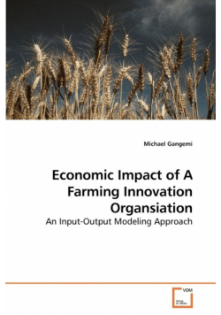 Economic Impact of A Farming Innovation Organsiation