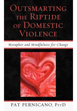 Outsmarting the Riptide of Domestic Violence