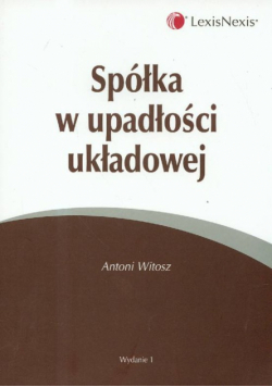 Spółka w upadłości układowej