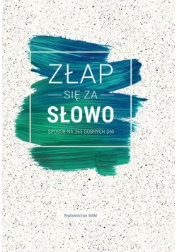 Złap się za słowo