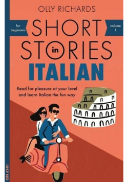 Short Stories in Italian for Beginners A2-B1 Vol 1