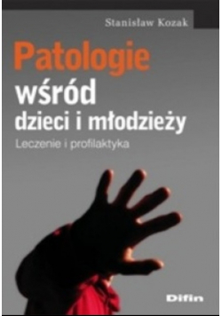 Patologie wśród dzieci i młodzieży