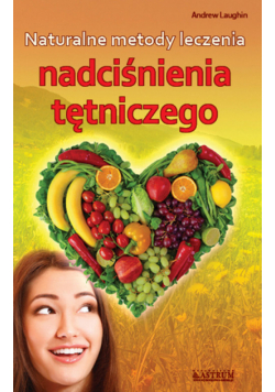 Skuteczne metody leczenia nadciśnienia tętniczego