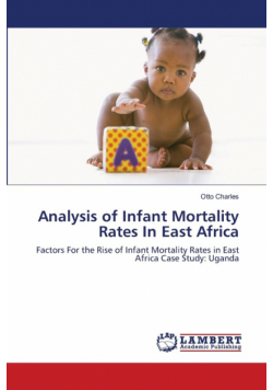 Analysis of Infant Mortality Rates In East Africa