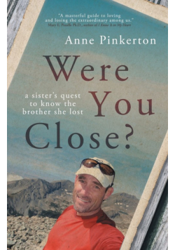 Were You Close?