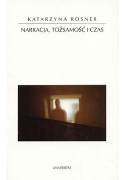 Narracja tożsamość i czas