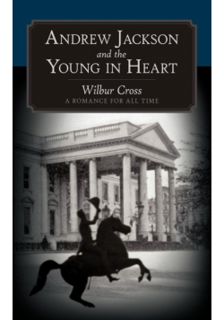Andrew Jackson and the Young in Heart