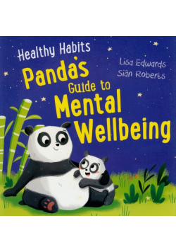 Healthy Habits: Panda's Guide to Mental Wellbeing