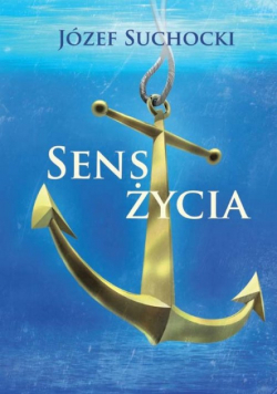Suchocki Józef - Sens życia