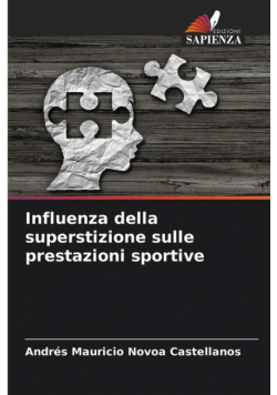 Influenza della superstizione sulle prestazioni sportive