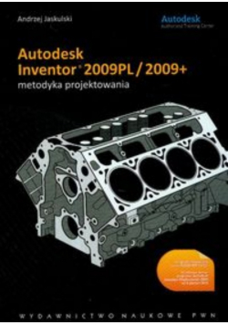 Autodesk Inventor 2009 PL / 2009 + metodyka projektowania