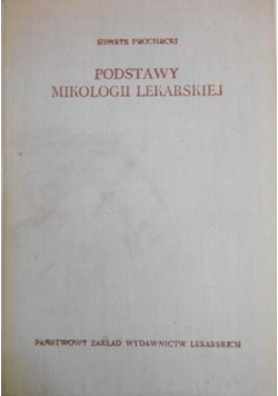 Podstawy mikologii lekarskiej