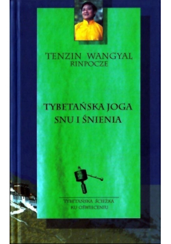 Tybetańska joga snu i śnienia