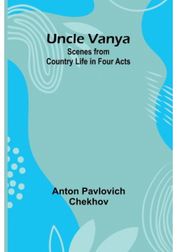Uncle Vanya