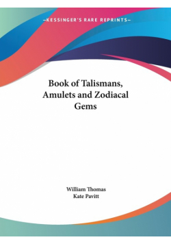 Book of Talismans, Amulets and Zodiacal Gems