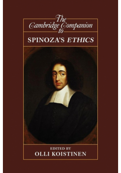 The Cambridge Companion to Spinoza's Ethics