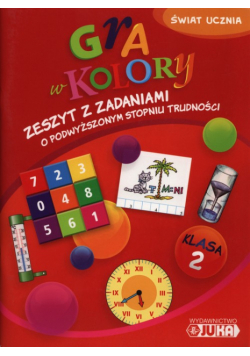 Gra w kolory 2. Zeszyt z zadaniami o podwyższonym stopniu trudności, Juka