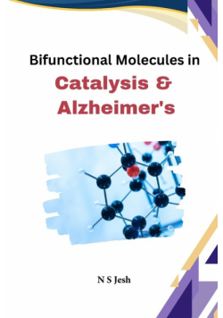 Bifunctional Molecules in Catalysis and Alzheimer's
