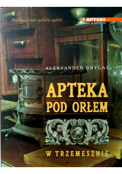 Apteka Pod Orłem W Trzemesznie