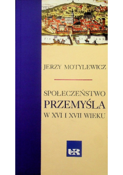 Społeczeństwo przemyślenia w XVI i XVII wieku