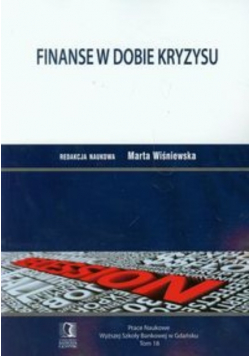 Finanse w dobie kryzysu Tom 18