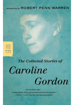 The Collected Stories of Caroline Gordon