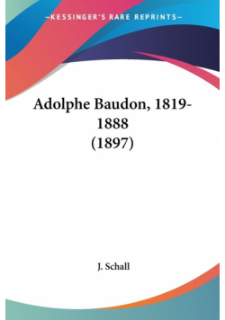 Adolphe Baudon, 1819-1888 (1897)
