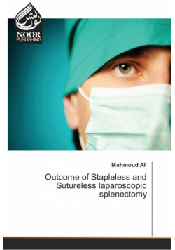 Outcome of Stapleless and Sutureless laparoscopic splenectomy