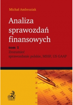 Analiza sprawozdań finansowych Tom 1