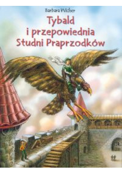Tybald i przepowiednia studni praprzodków