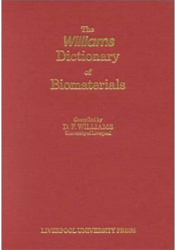 The Williams Dictionary of Biomaterials