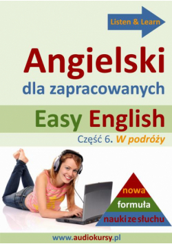 Easy English - Angielski dla zapracowanych 6