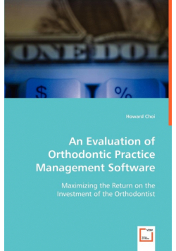 An Evaluation of Orthodontic Practice Management Software