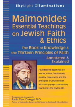 Maimonides-Essential Teachings on Jewish Faith & Ethics