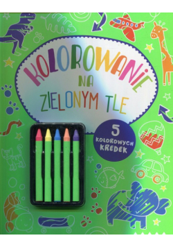 Kolorowanie na zielonym tle