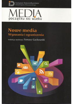 Gackowski Tomasz (red.) - Nowe media