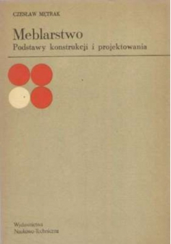 Meblarstwo Podstawy konstrukcji i projektowania