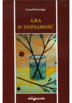 Gra o tożsamość